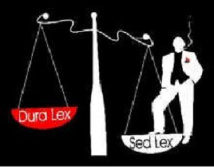 dura lex sed lex materia